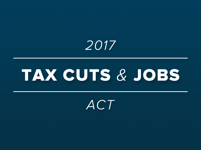 Is the 2017 Tax Cuts & Jobs Act  ACTUALLY Good For Your Business?