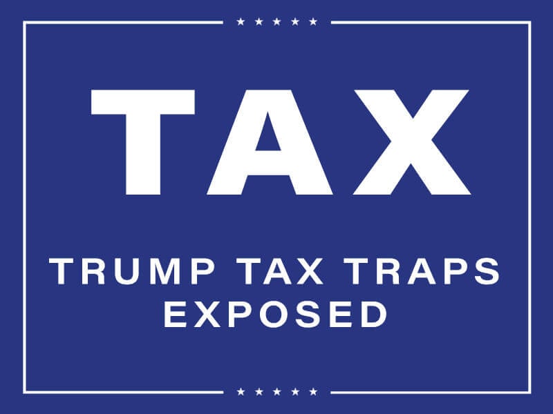 Trump Tax Traps Exposed